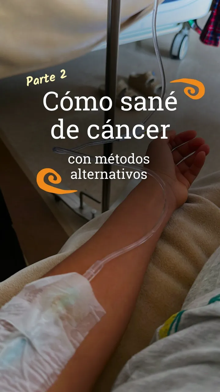 Part 2 — Com em vaig recuperar del càncer