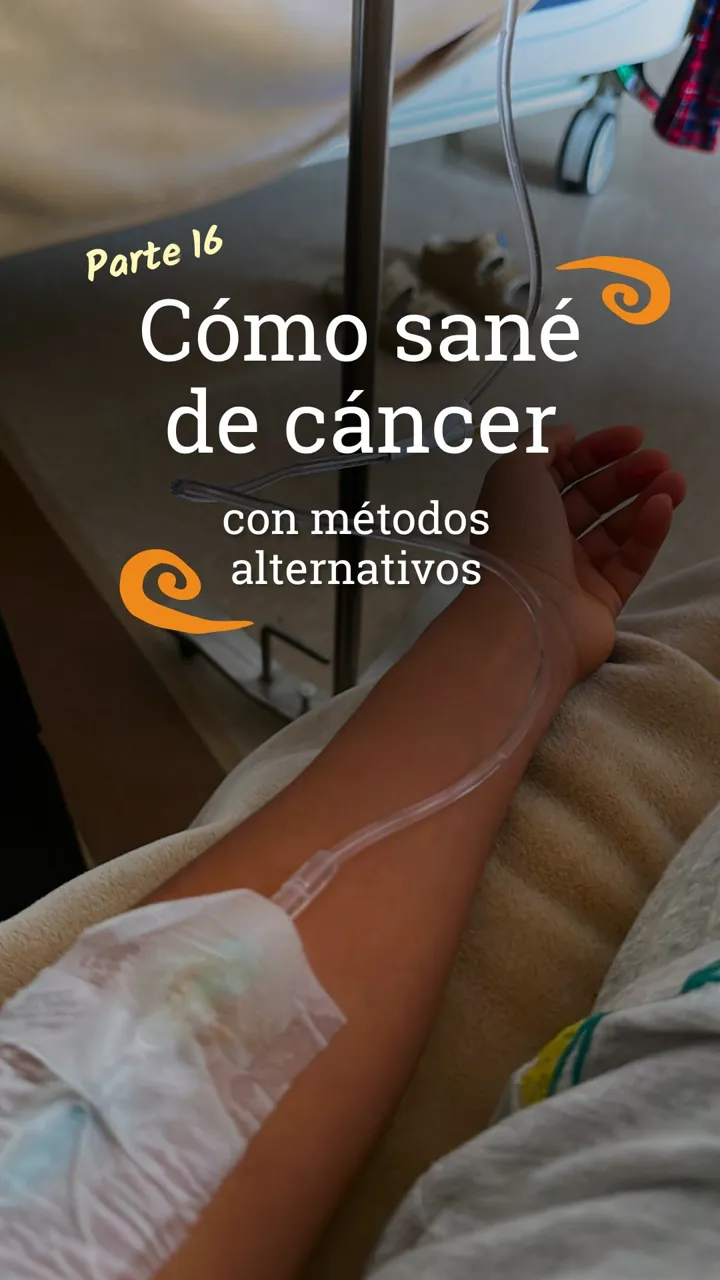 Part 16 — Com em vaig recuperar del càncer